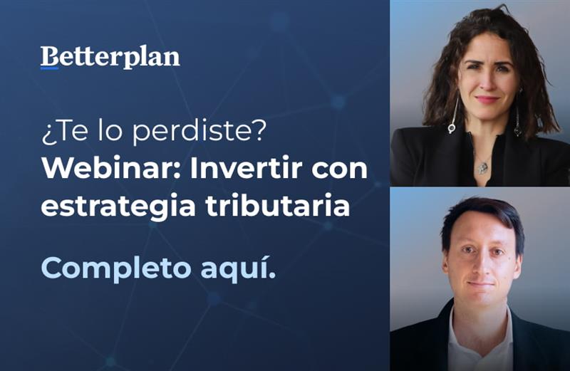 Webinar: Invertir con estrategia tributaria
