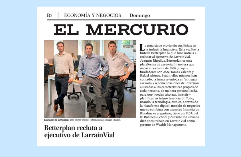 El Mercurio: Betterplan recluta ejecutivo de LarrainVial