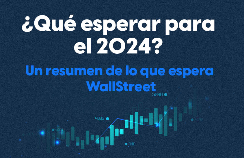 ¿Qué esperar para 2024? Un resumen de lo que espera Wall Street
