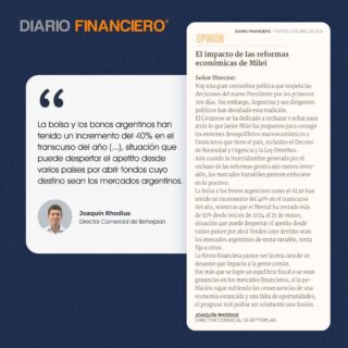 🇦🇷 Argentina se encuentra en un proceso de profundas reformas económicas. Les compartimos una reflexión de nuestro Director Comercial, Joaquin Rhodius, en el @diariofinanciero 🗞️.