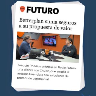 🎙️ Joaquín Rhodius, director comercial de Betterplan, fue entrevistado en Radio Futuro.
Ahí anunció una alianza clave: Betterplan suma seguros a su propuesta de valor de la mano de Chubb, una de las aseguradoras más grandes a nivel global.
 
🛡️ ¿Qué significa esto?
Que ahora nuestros clientes podrán complementar su estrategia de inversión con seguros de vida y protección patrimonial, integrando una visión más completa de su planificación financiera.
 
💬 “No se trata solo de rentabilidad, también de proteger lo que has construido”.
 

📲 Agenda una asesoría y fortalece tu portafolio con una estrategia realmente integral.