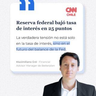 🎙️ Maximiliano Gré, nuestro Financial Advisor Manager, participó en el programa Agenda Económica de CNN Chile para analizar la reciente decisión de la Reserva Federal de Estados Unidos, que redujo su tasa de interés en 25 puntos base.

Más allá del recorte, el foco del mercado está en el futuro del balance de la Fed y en cómo su manejo de liquidez podría marcar el cierre del ciclo de ajuste iniciado en 2022.

Un cambio que podría redefinir el rumbo de las tasas a nivel global y las oportunidades de inversión en los próximos meses.

💬 Comenta "Fed" y te mandamos la noticia completa.
