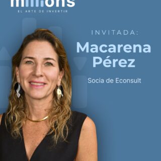 Nueva invitada en Millions. 🎙️

Este miércoles nos sentamos a conversar con Macarena Pérez, Socia de Econsult, el Multi-Family Office más grande de Chile. Una visión de alto nivel sobre el mercado y la gestión patrimonial que no te puedes perder.

🔔 Disponible este miércoles a las 18:00 hrs.