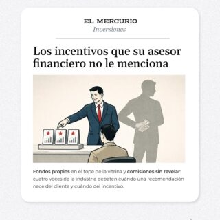 ¿Qué es lo más importante al elegir un asesor financiero?.

En esta columna de El Mercurio Inversiones, José Tomás Valente explica por qué la transparencia es el único camino para eliminar los conflictos de interés. Priorizar tus metas reales es lo que marca la diferencia en el largo plazo.
 
✈️ Comparte este post con alguien que necesite profesionalizar sus inversiones.